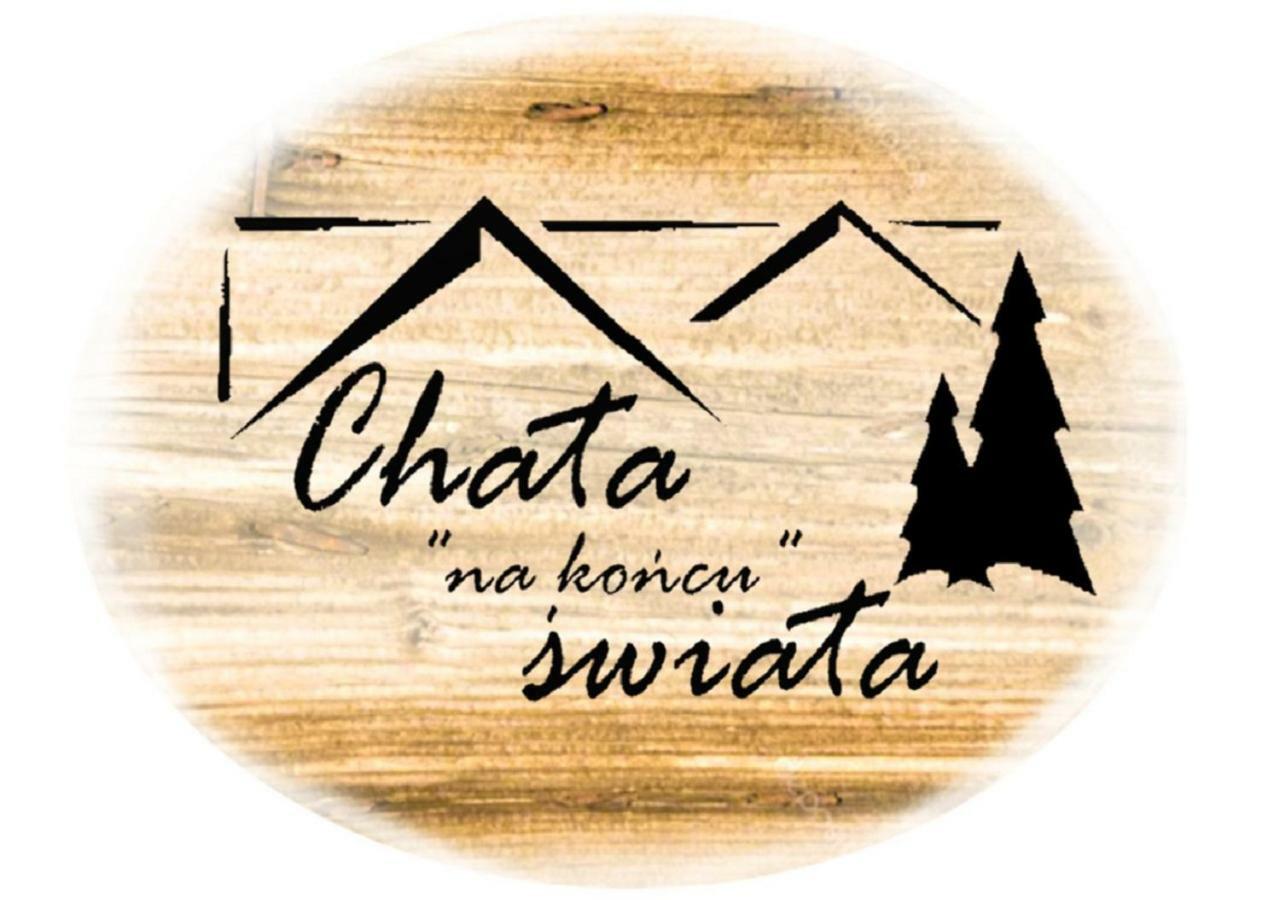 Chata "Na Koncu" Swiata Slopnice Εξωτερικό φωτογραφία